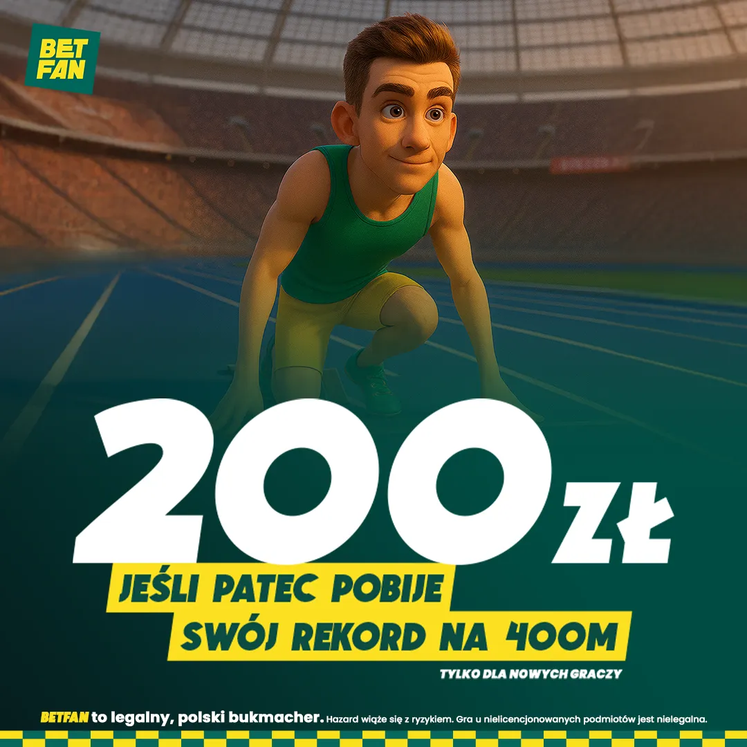 200 zł, jeśli Patec pobije swój rekord na 400 m w BETFAN