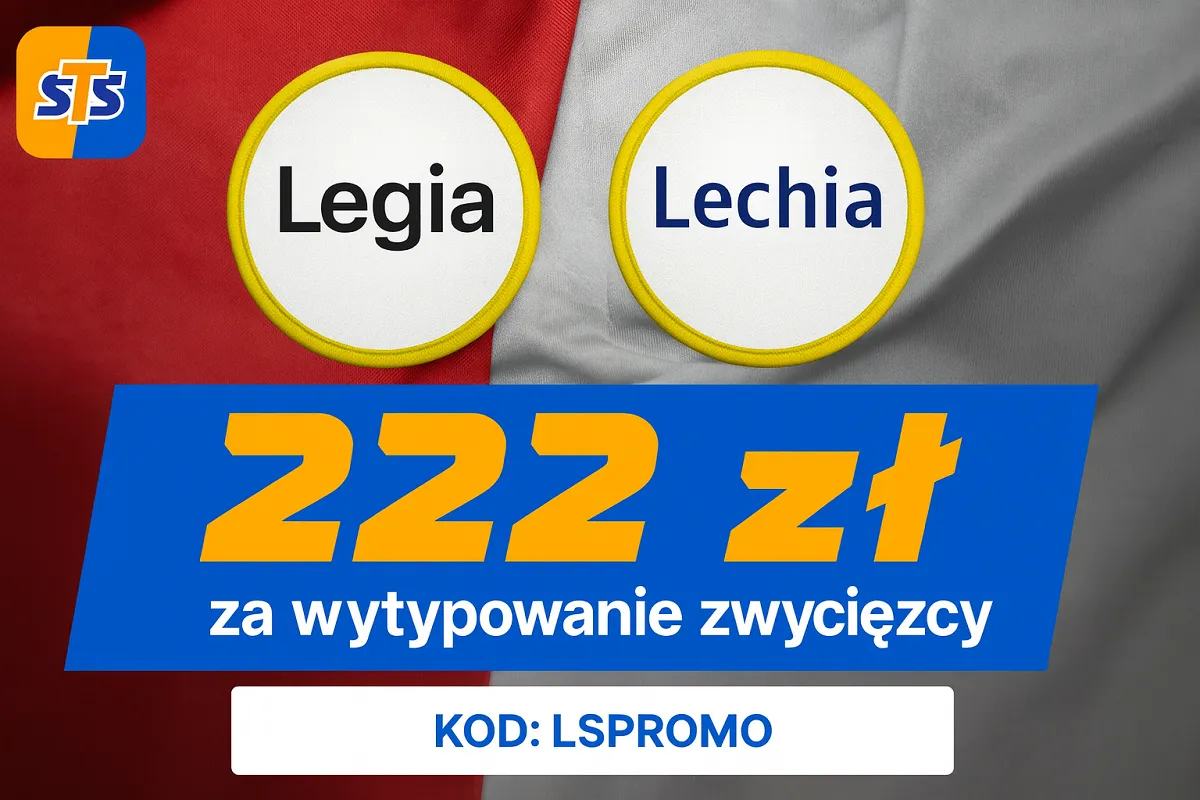 222 zł za wytypowanie zwycięzcy meczu Legia Warszawa - Lechia Gdańsk w STS
