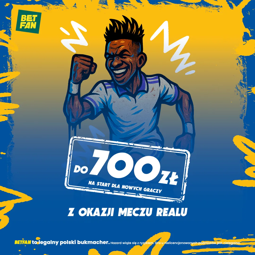 300 zł za wygraną Realu Madryt z Realem Sociedad + 400 zł za kolejne wpłaty w BETFAN