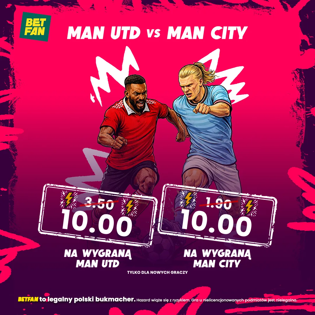 BETFAN: Kurs 10.0 na wygraną Man Utd i Man City