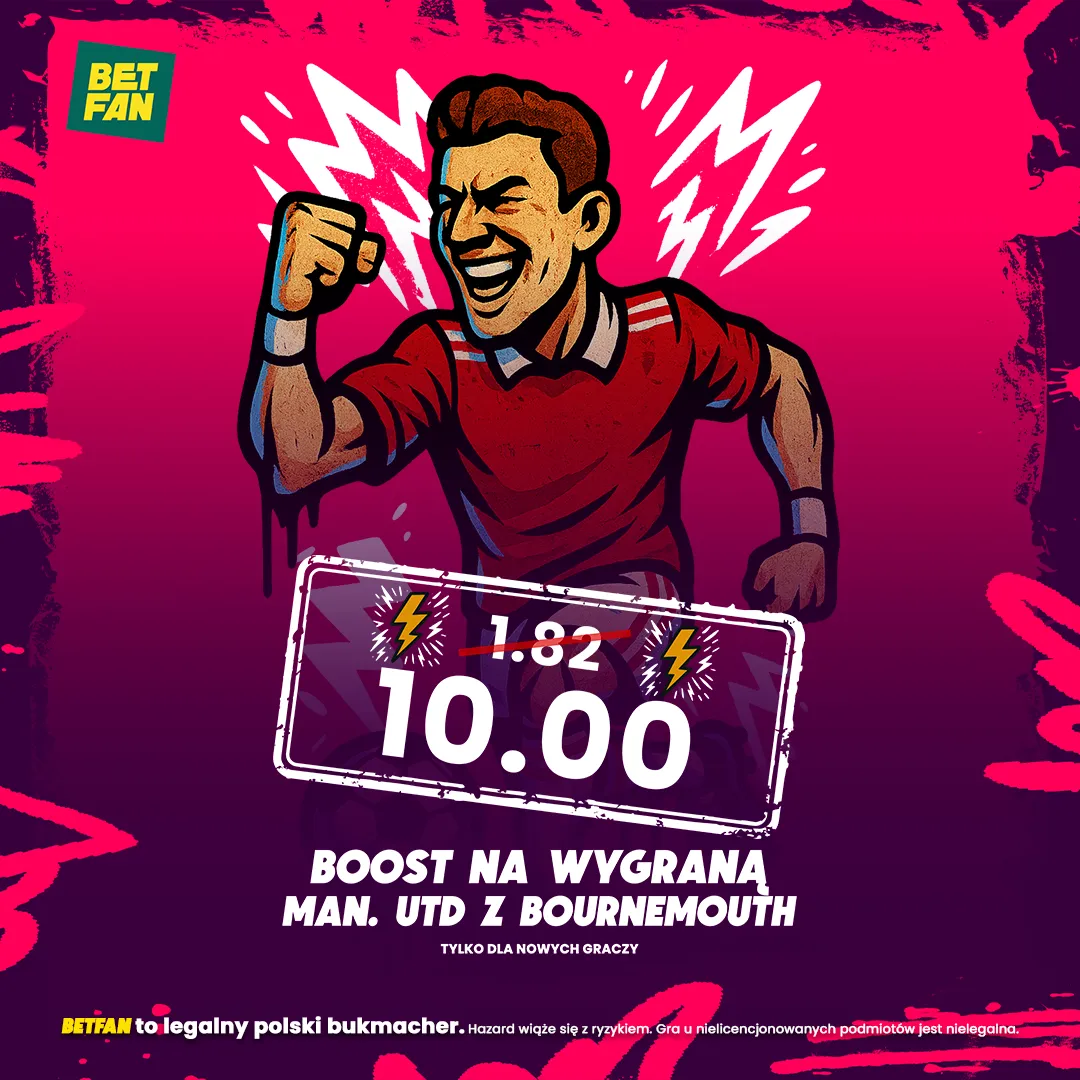 BETFAN: Kurs 10.0 na wygraną Manchesteru United z Bournemouth