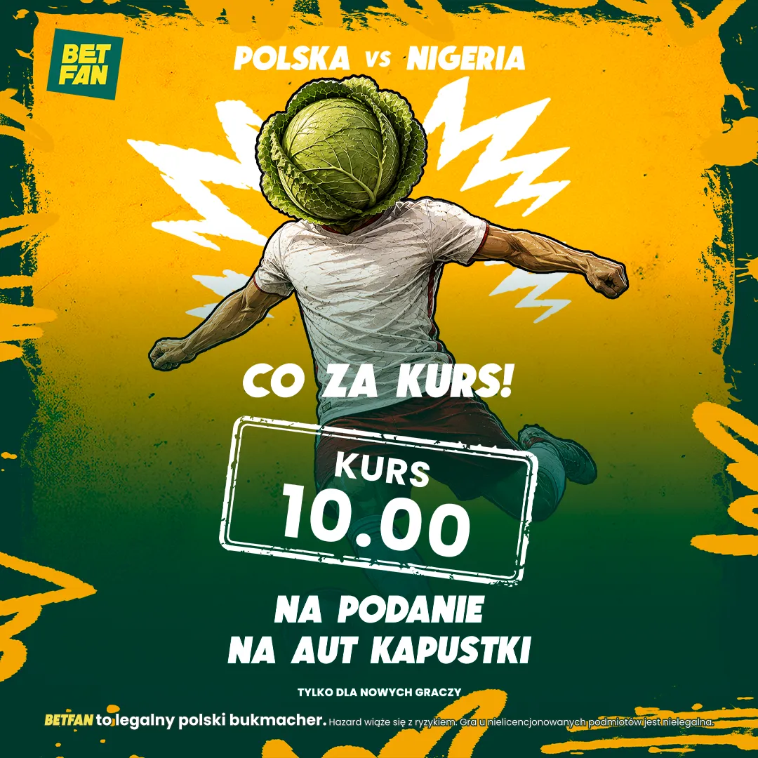 BETFAN: Kurs 10.00 na podanie na aut Bartosza Kapustki w meczu Polska – Nigeria