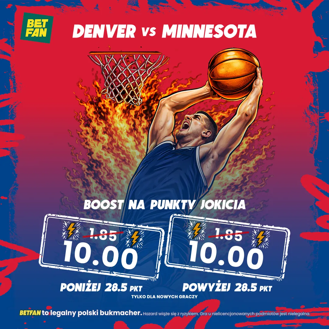 BETFAN: Kurs 10.00 na punkty Jokicia w meczu Denver Nuggets – Minnesota Timberwolves