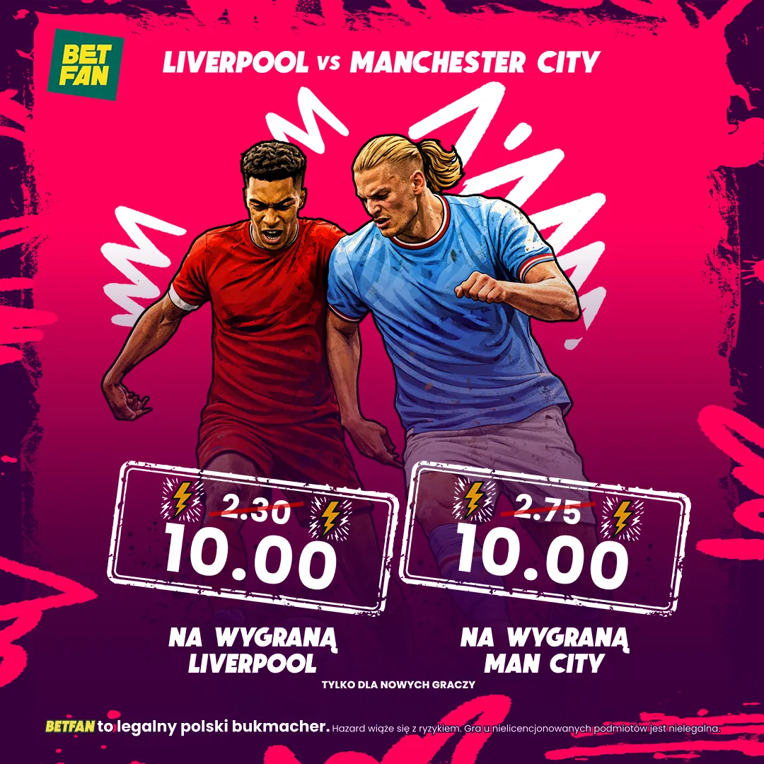 BETFAN: Kurs 10.00 na wygraną Liverpoolu i Man City