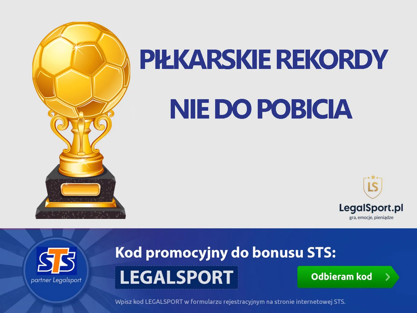 Rekordy piłkarski, które szybko nie zostaną pobite