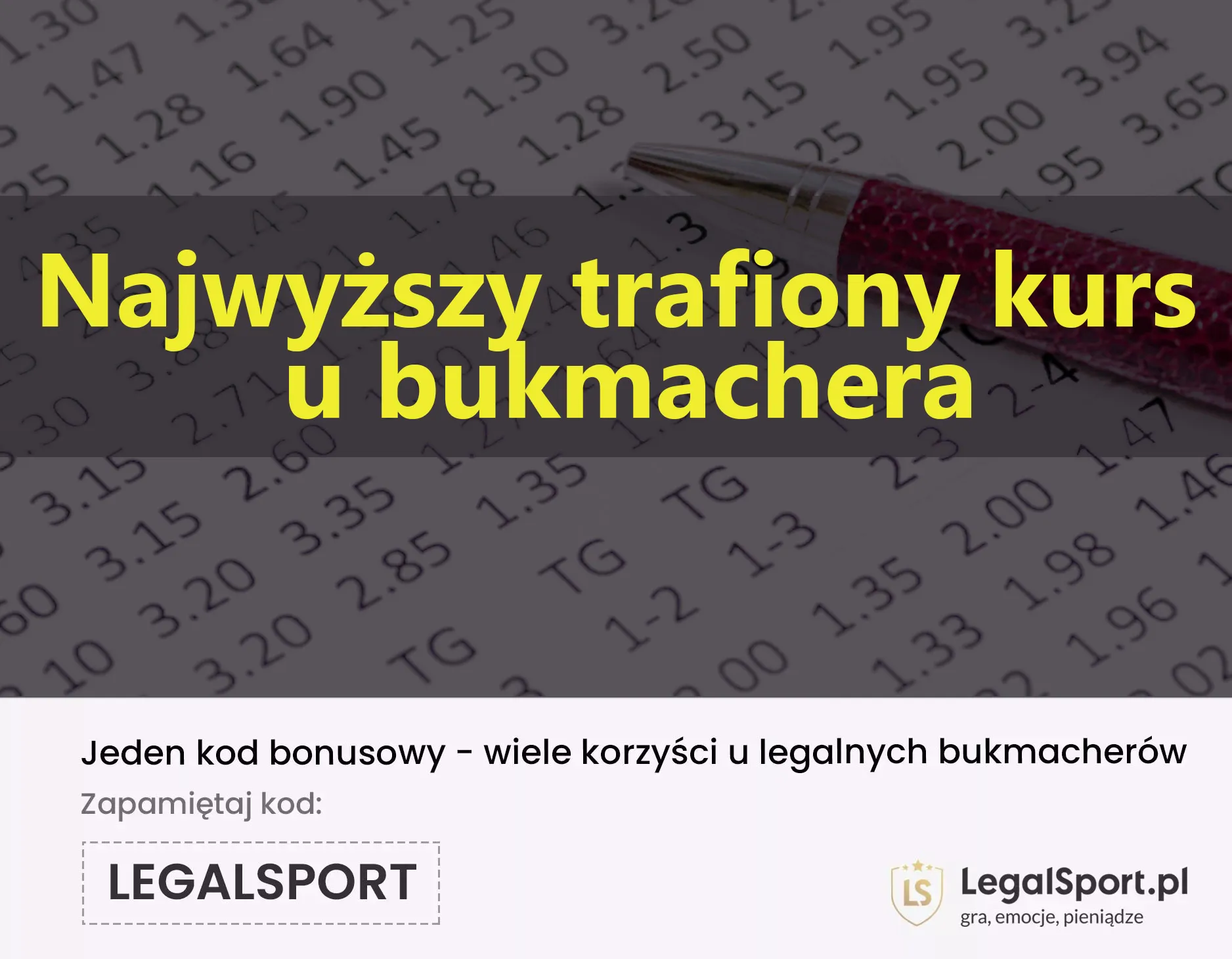 Najwyższe trafione  kursy u bukmachera