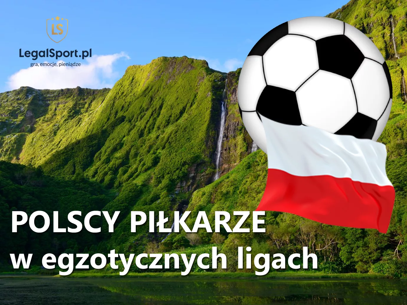 Polacy w egzotycznych ligach piłkarskich