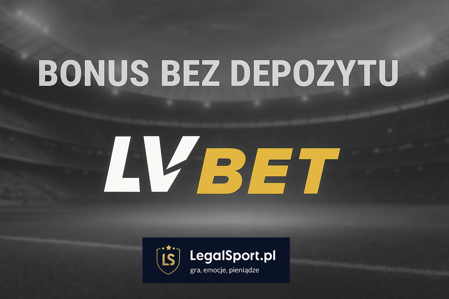LVBET bonus bez depozytu