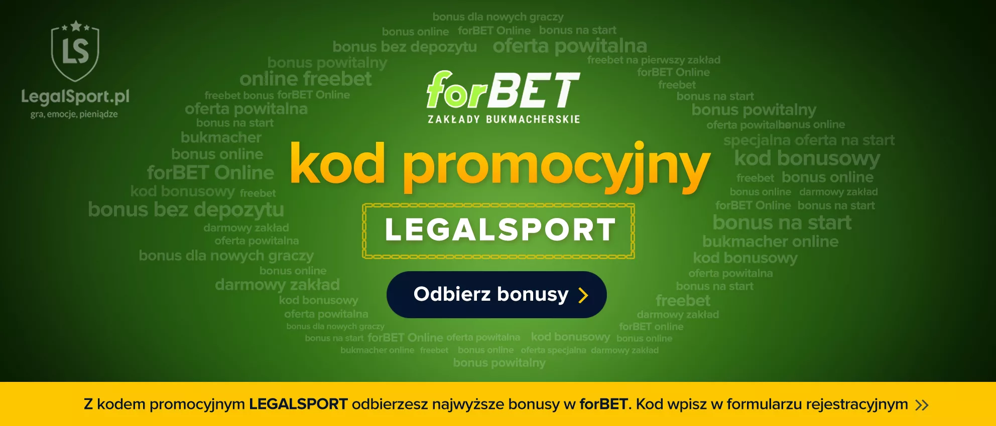 Baner informujący o możliwości odbioru wyższego bonusu na start w forBET z kodem LEGALSPORT