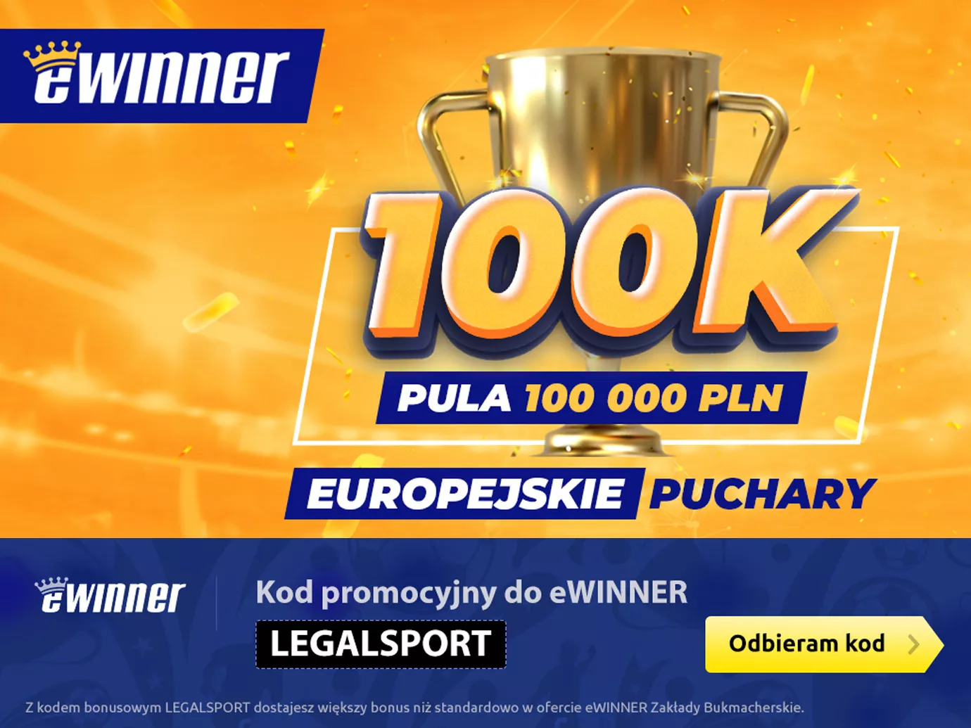 Freebety 100 000 zł na europejskie puchary w eWinner