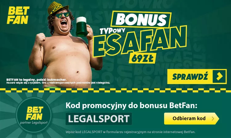 Bonus TYPowy ESAFAN na konto od BETFAN po rejestracji live z użyciem kodu do promocji