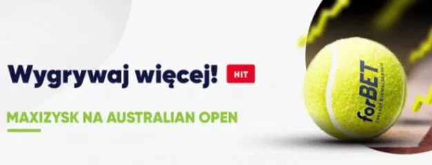 Mnożnik MaxiZysk na Australian Open - promocja bukmacherska w forBET online
