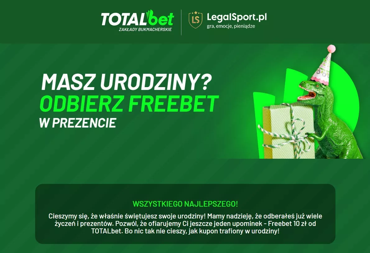 Freebet urodzinowy w TOTALbet Zakłady Bukmacherskie - kasa na urodziny za darmo