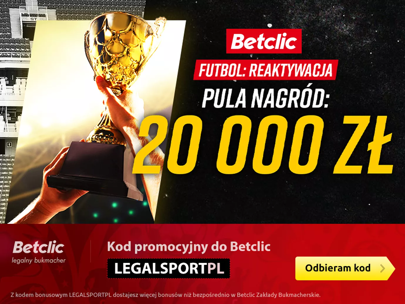 Futbol: Reakltywacja - promocja na piłkę nożną w Betclic Polska