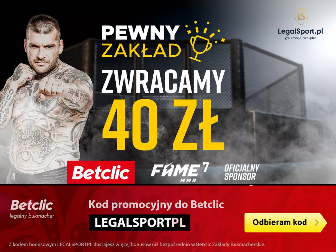 Pewny Zakład 40 PLN na FAME MMA 7 w Betclic - promocja na sztuki walki
