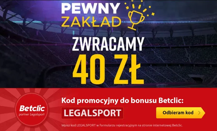 Betclic - pewny zakład na LM i LE 