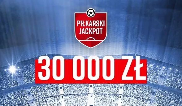 Piłkarski Jackpot w Betclic z pulą nagród 30000 złotych - bonus na ligę niemiecką (Bundesliga)
