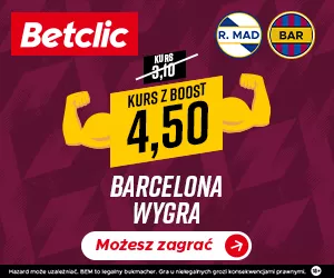 BOOST na El Classico - liga hiszpańska Real Madryt vs FC Barcelona