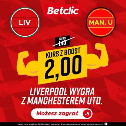 Boost Betclic Liverpool Manchester - działa bonus bonus bez ryzyka 550 zł