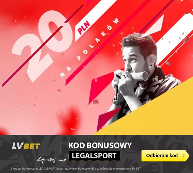 Wygraj 20 zł w LVbet na ostatni mecz Polaków w Rosji!