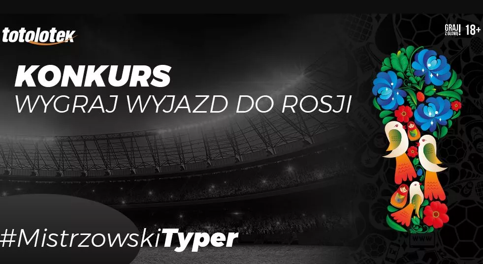Wyjazd na MŚ w Totolotku!