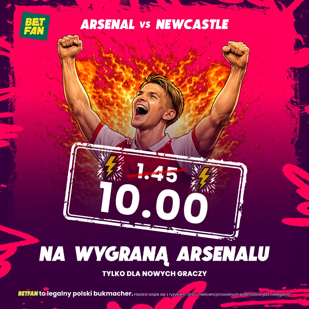 Boost 10.00 na wygraną Arsenalu z Newcastle w BETFAN