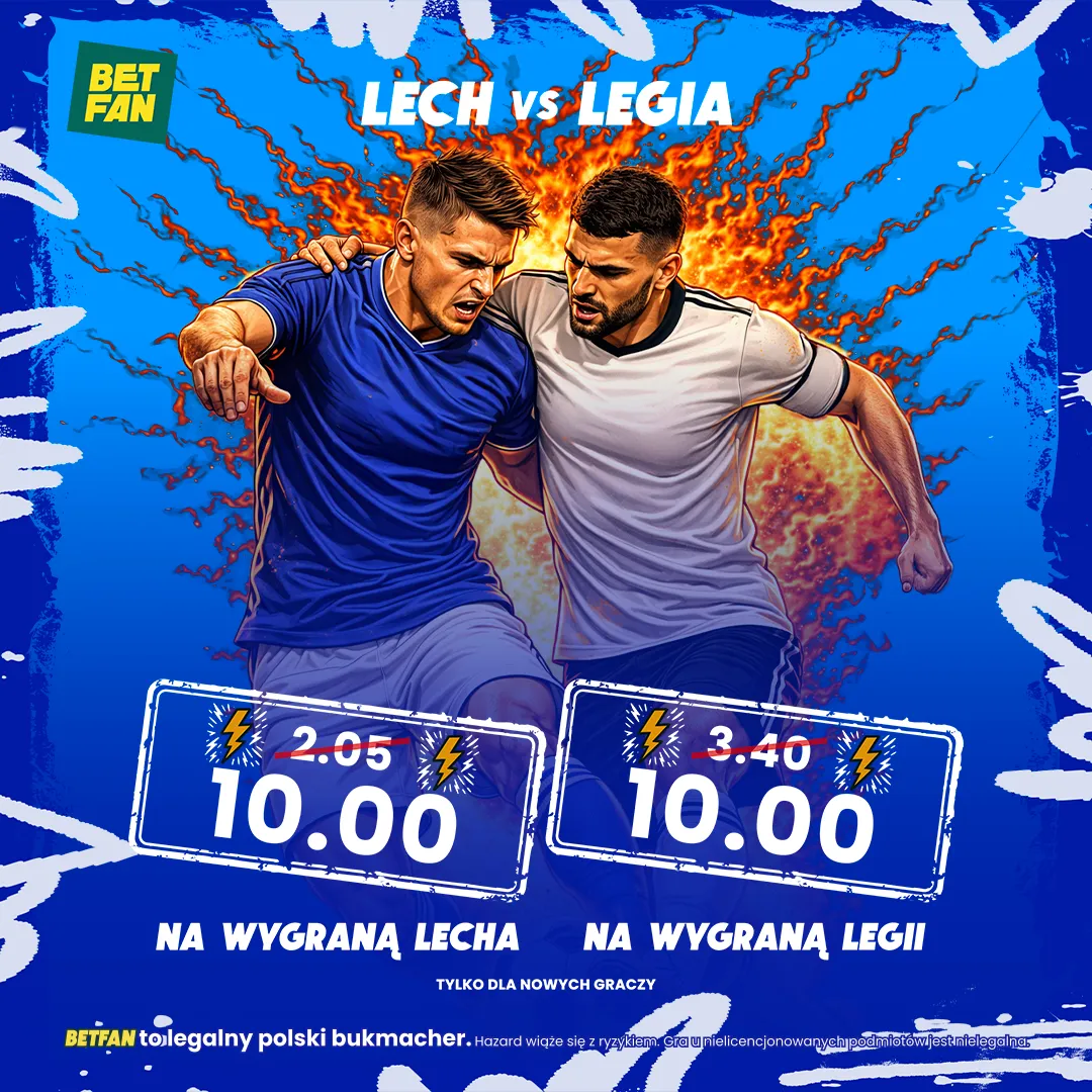 Boost 10.00 na wygraną Legii lub Lecha w BETFAN