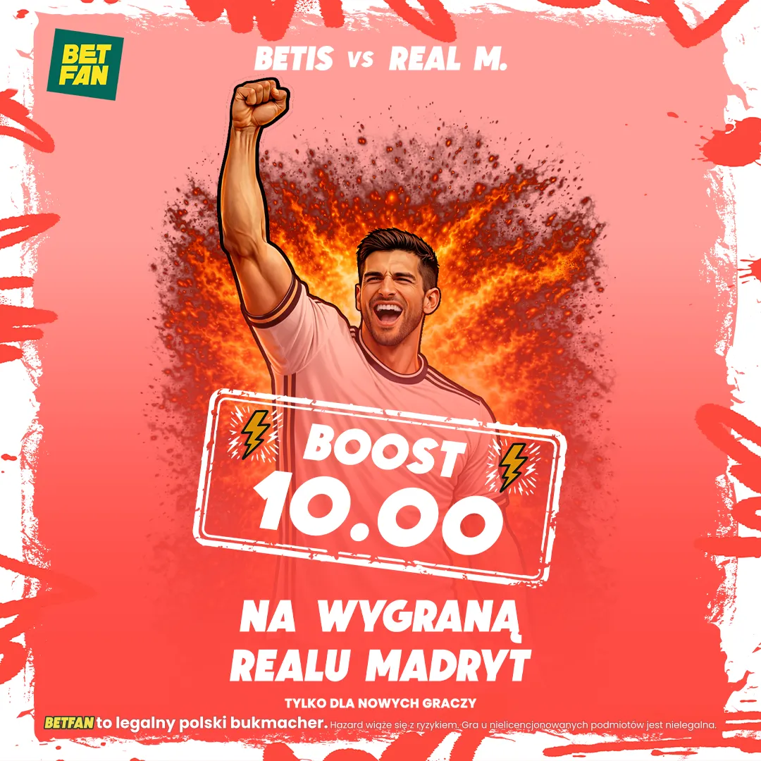 Boost 10.00 na wygraną Realu Madryt z Betisem w BETFAN
