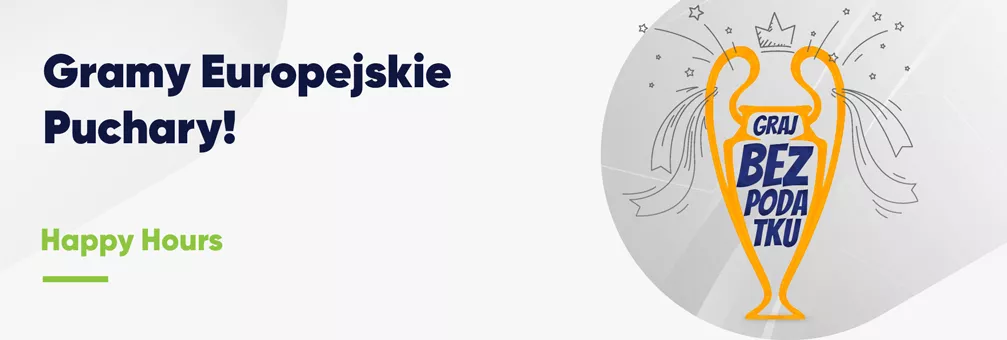 Gra bez podatku w forBET Zakłady Bukmacherskie: Happy Hours na Ligę Mistrzów i Ligę Europy.
