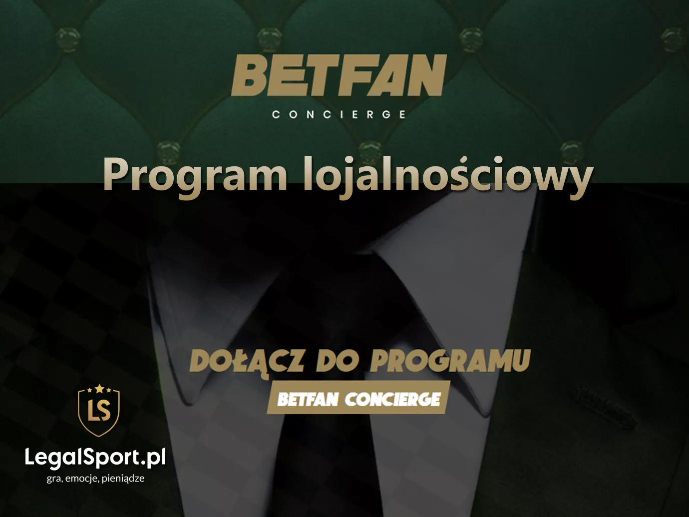 Program lojalnościowy BETFAN Concierge