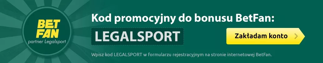 Baner z informacją o korzystnym kodzie promocyjnym do bukmachera Betfan (podczas rejestracji użyj kodu LEGALSPORT)