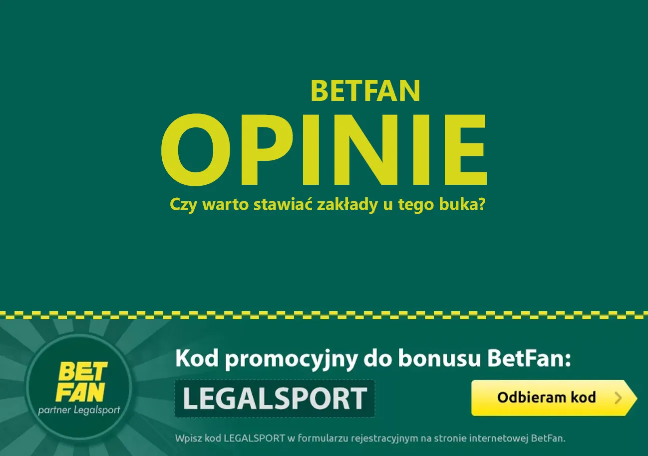 BETFAN opinie - dlaczego warto założyć konto u tego buka?