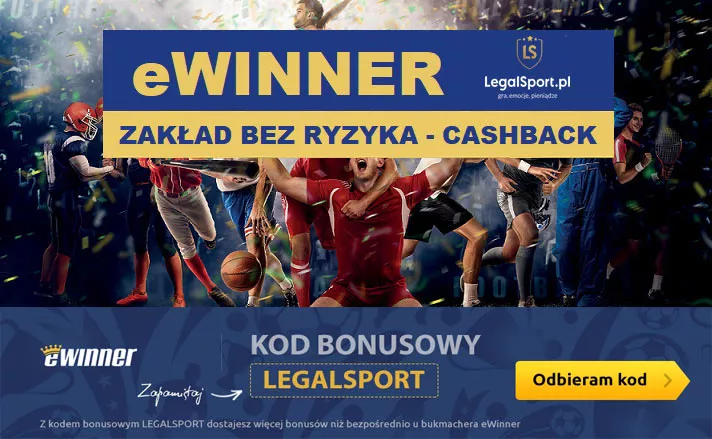 Cashback od eWinner Zakłady Bukmacherskie z kodem promocyjnym | Bonus bez ryzyka na konto bukmacherskie