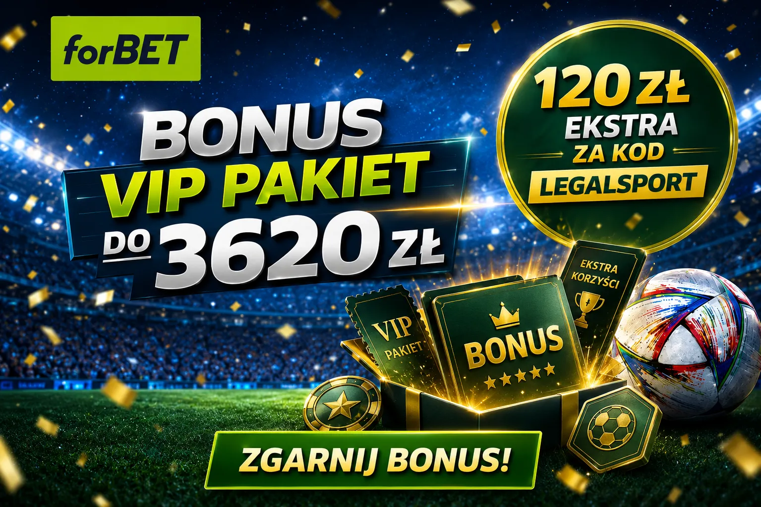 forBET bonus powitalny do 3620 zł. VIP pakiet startowy