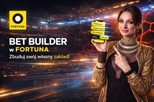 Fortuna Betbuilder - zbuduj własny zakład 