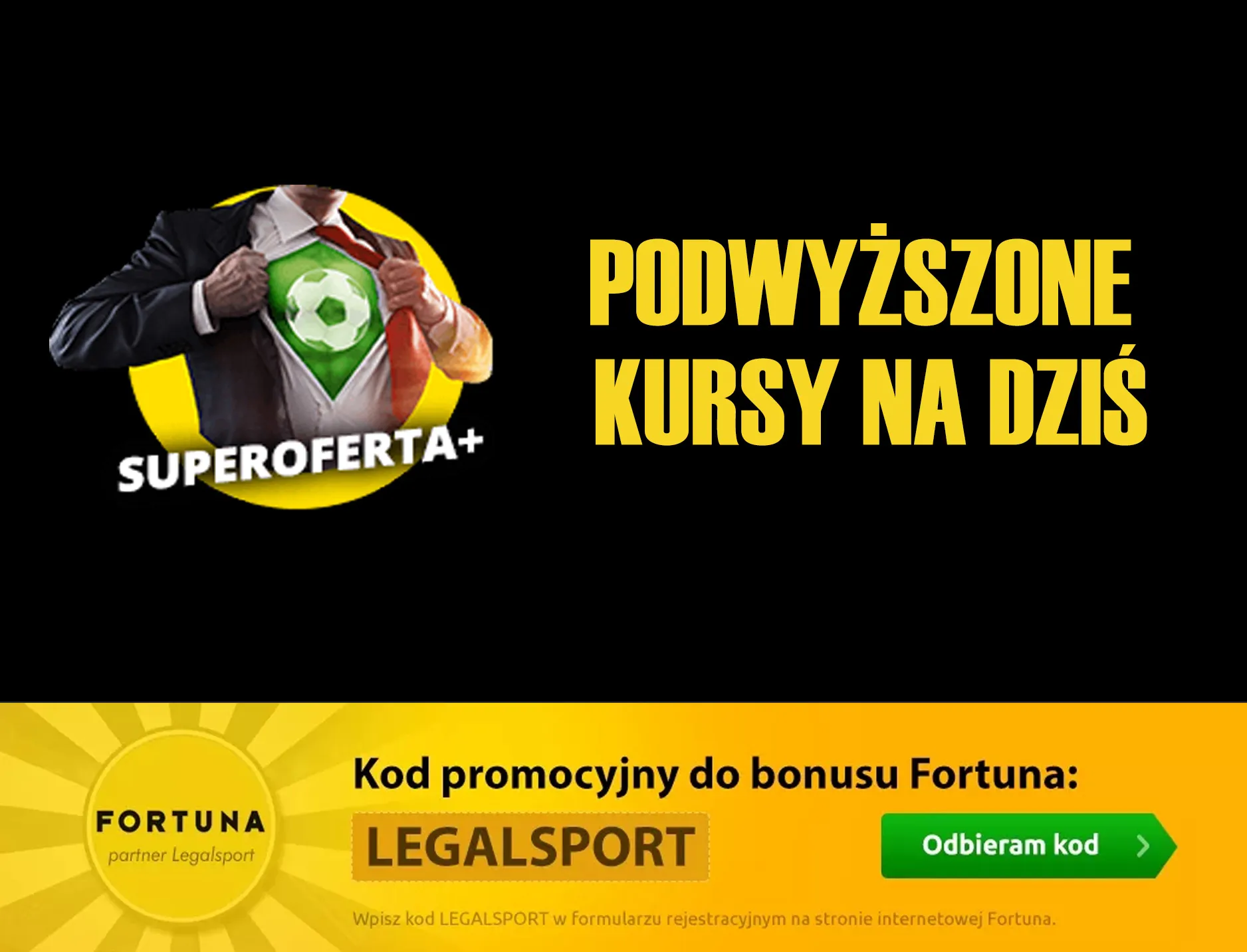 Superoferta+ w Fortuna