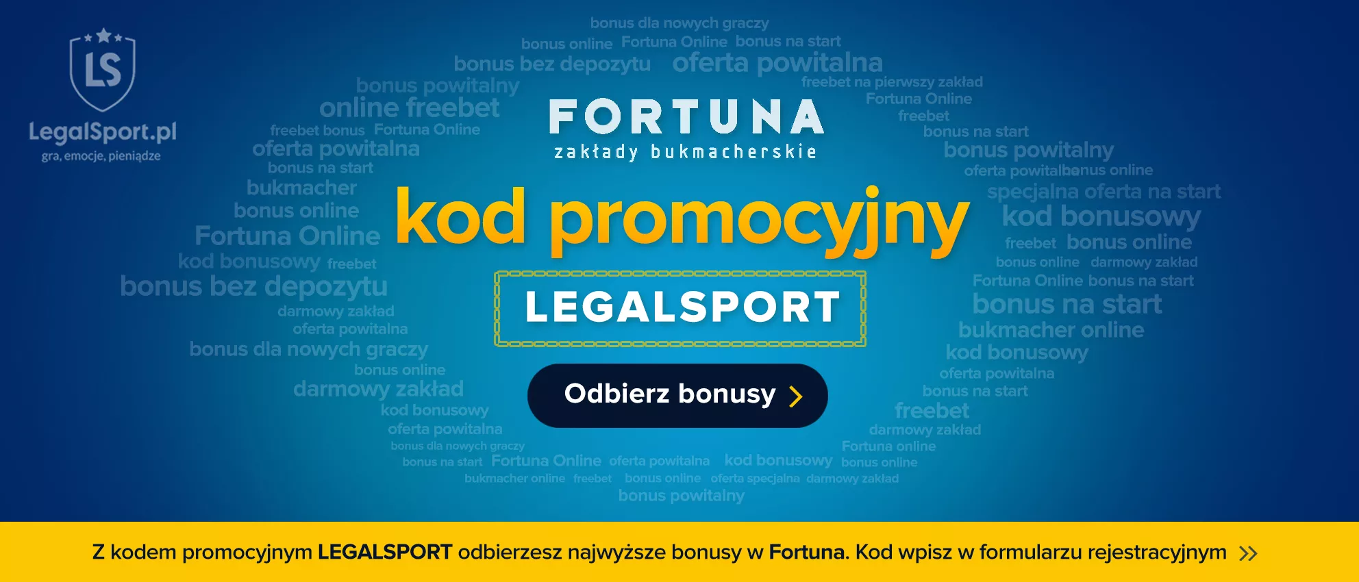 Baner prezentujący kod promocyjny LEGALSPORT do bukmachera Fortuna
