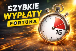Fortuna szybkie wypłaty - ile trwają i jak wypłacić pieniądze?
