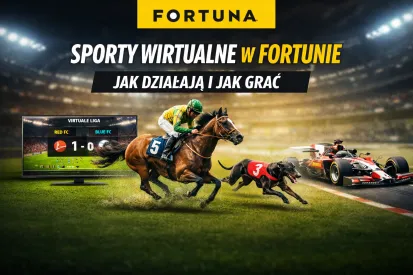 Fortuna Sporty Wirtualne - co to jest, jak działają i jak grać