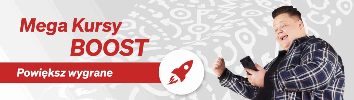 Mega Kursy Boost w Fuksiarzu - promocja na wysokie kursy