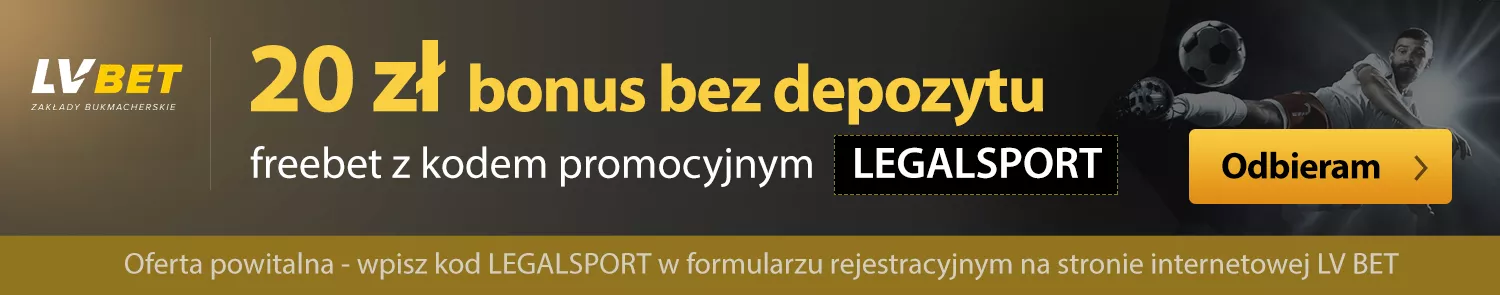 Informacja o bonusie 20 zł bez wpłaty w LVBET Zakłady Bukmacherskie z kodem LEGALSPORT