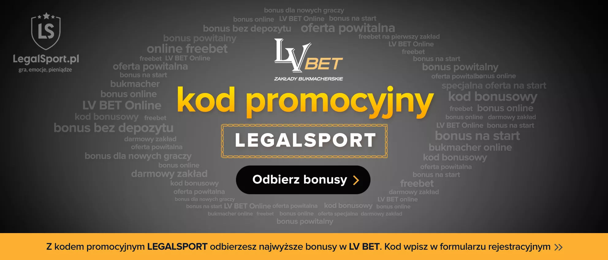 Wykorzystaj kod bonusowy LEGALSPORT i zgarnij extra freebet 20 zł w LV BET!