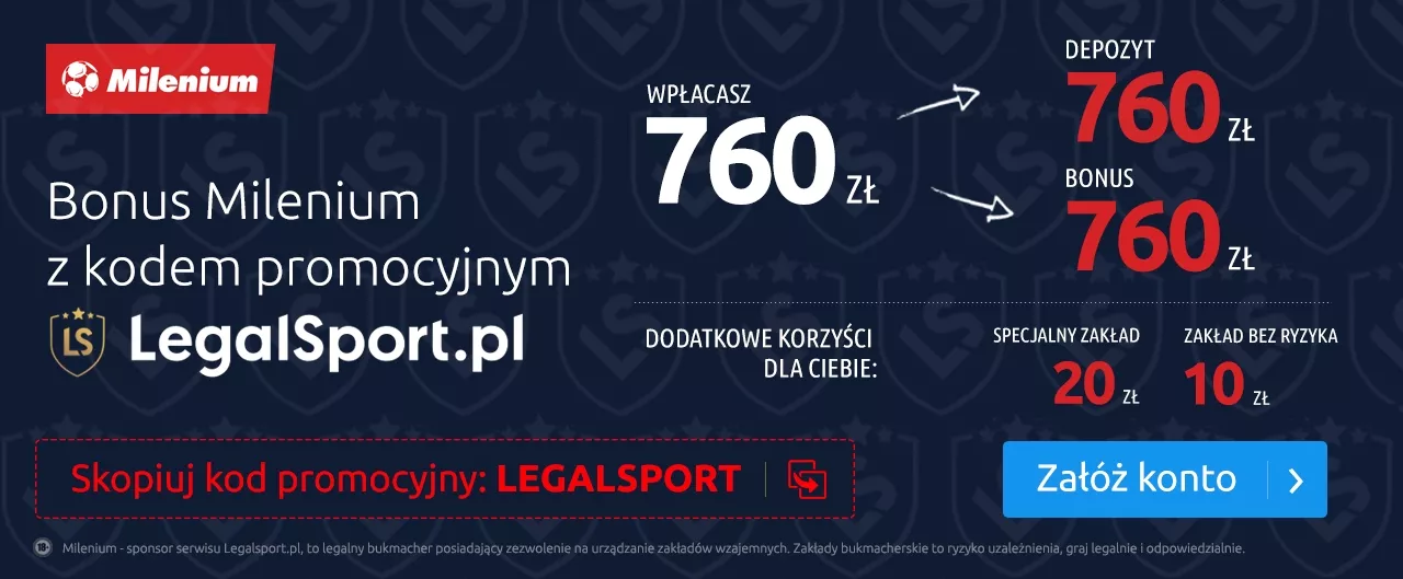 Milenium Zakłady Bukmacherskie - bonus powitalny dla nowych graczy z kodem LEGALSPORT