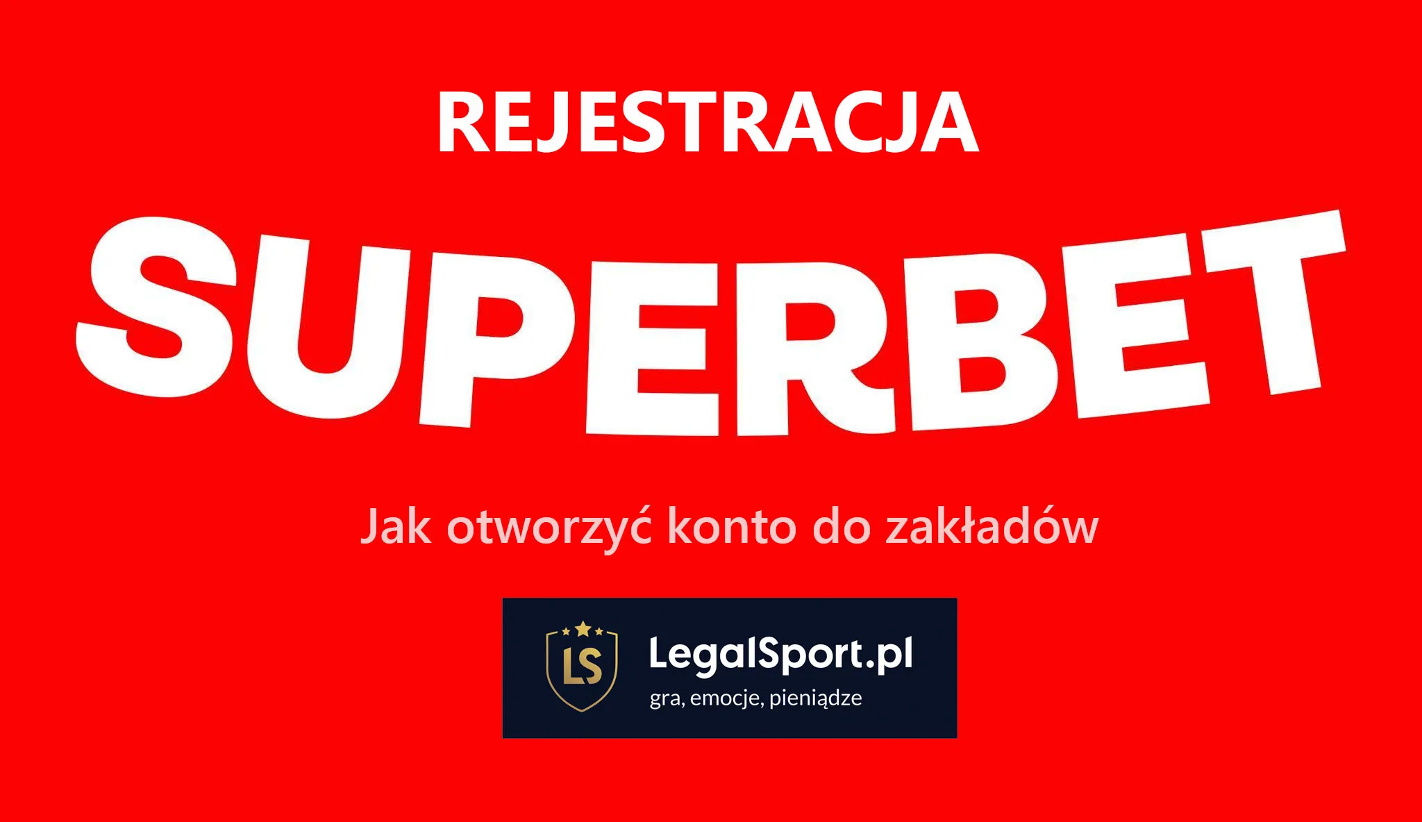 SuperBet rejestracja