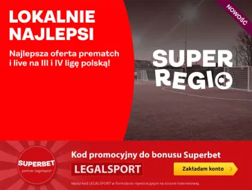 SuperRegio Superbet - zakłady live na III i IV ligę