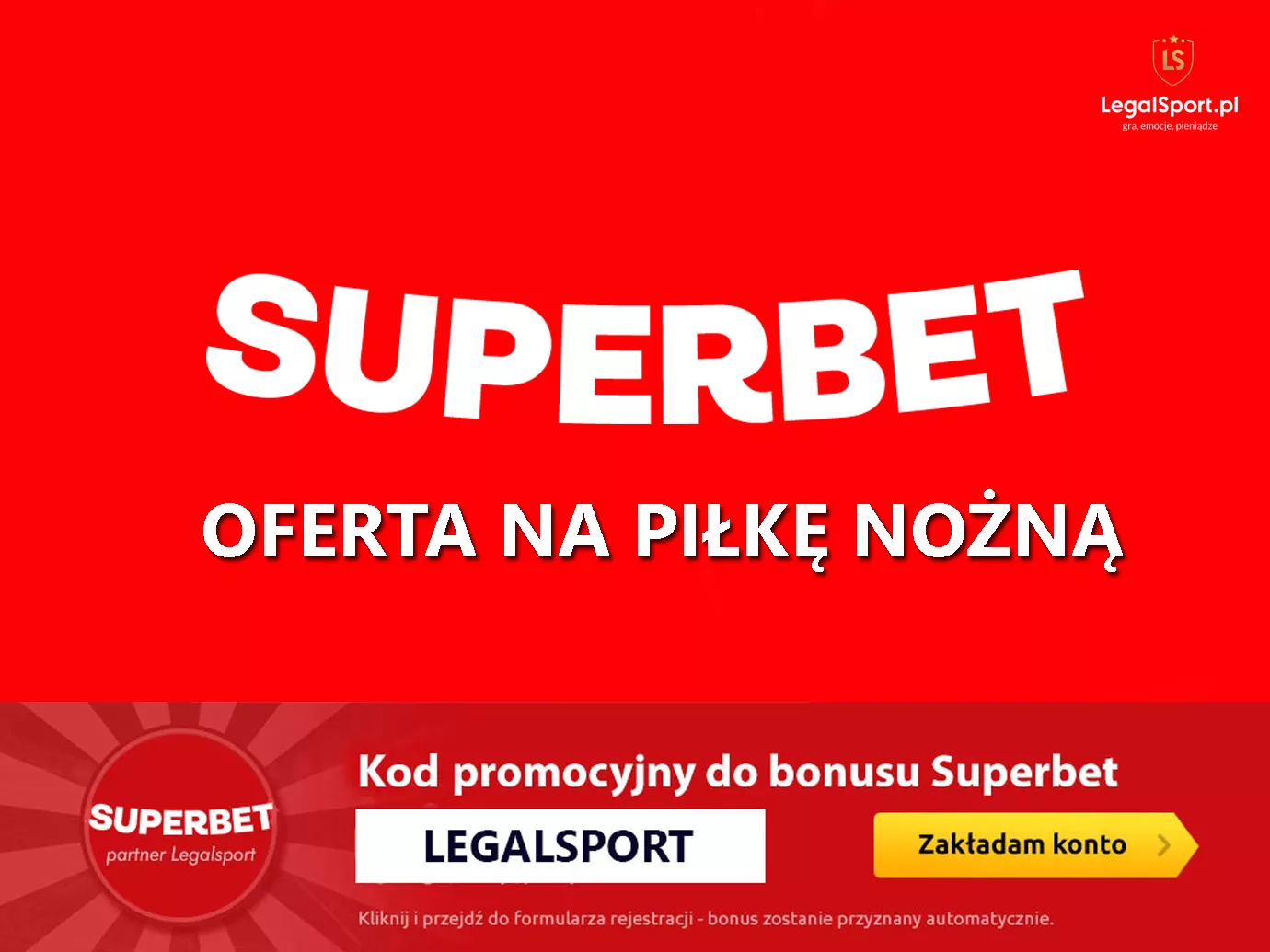 Superbet – oferta na piłkę nożną