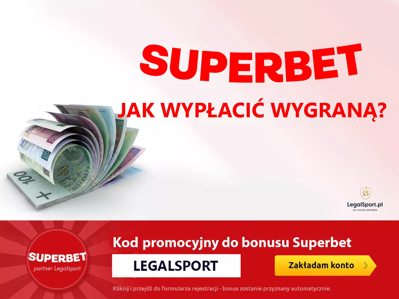 Jak wypłacić wygraną w Superbet