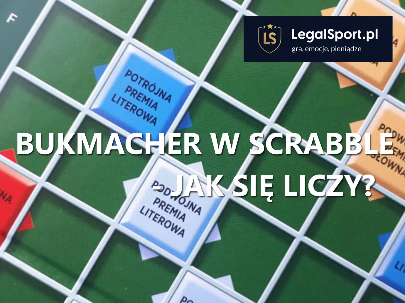 Bukmacher w scrabble