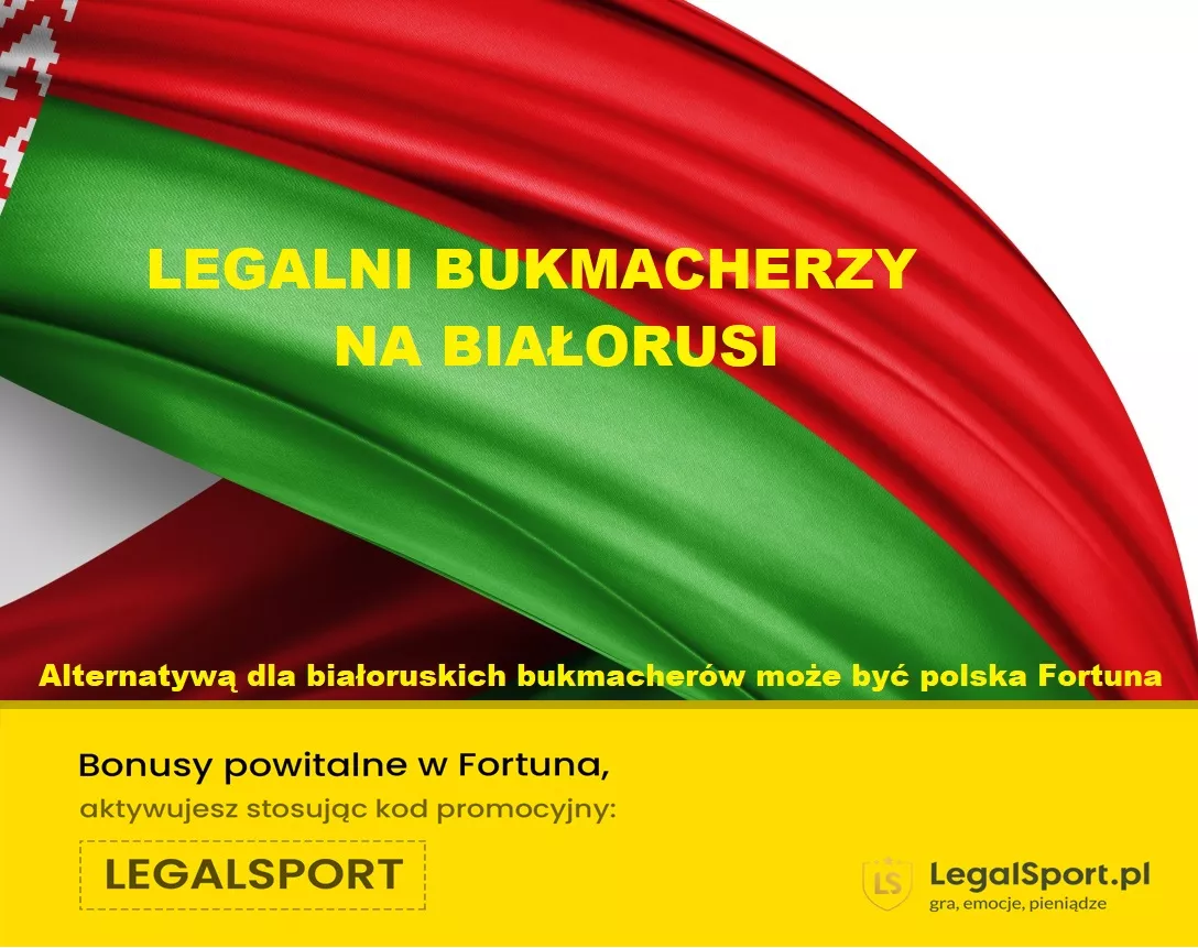 Zdjęcie do tekstu o legalnych bukmacherach na Białorusi + alternatywa dla polskiego gracza > FORTUNA