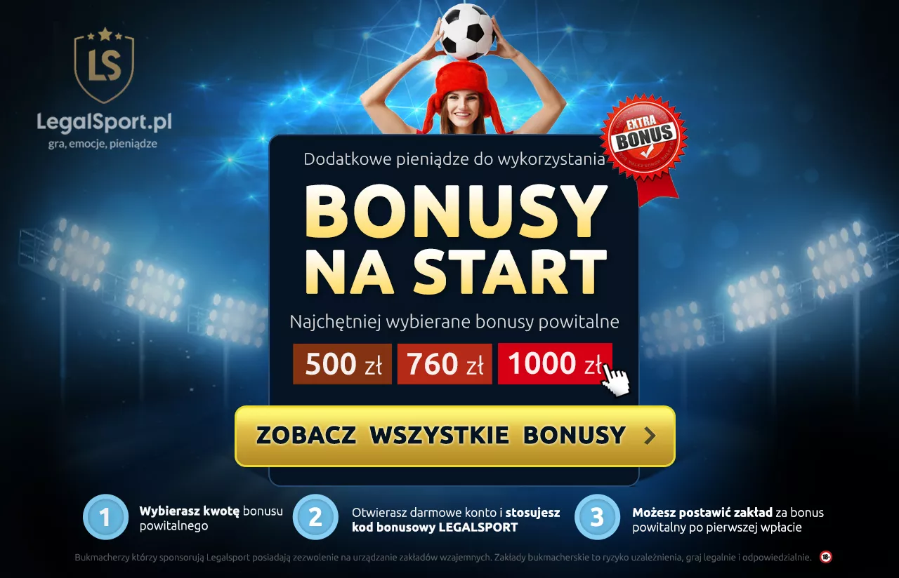 Njlepsze bonusy powitalne z kodem LEGALSPORT